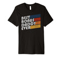 Mens Best Bonus Daddy Ever Stepfather T-Shirt - Aesthetic Graphic Unisex - T-Shirt, Sweatshirt, Hoodie