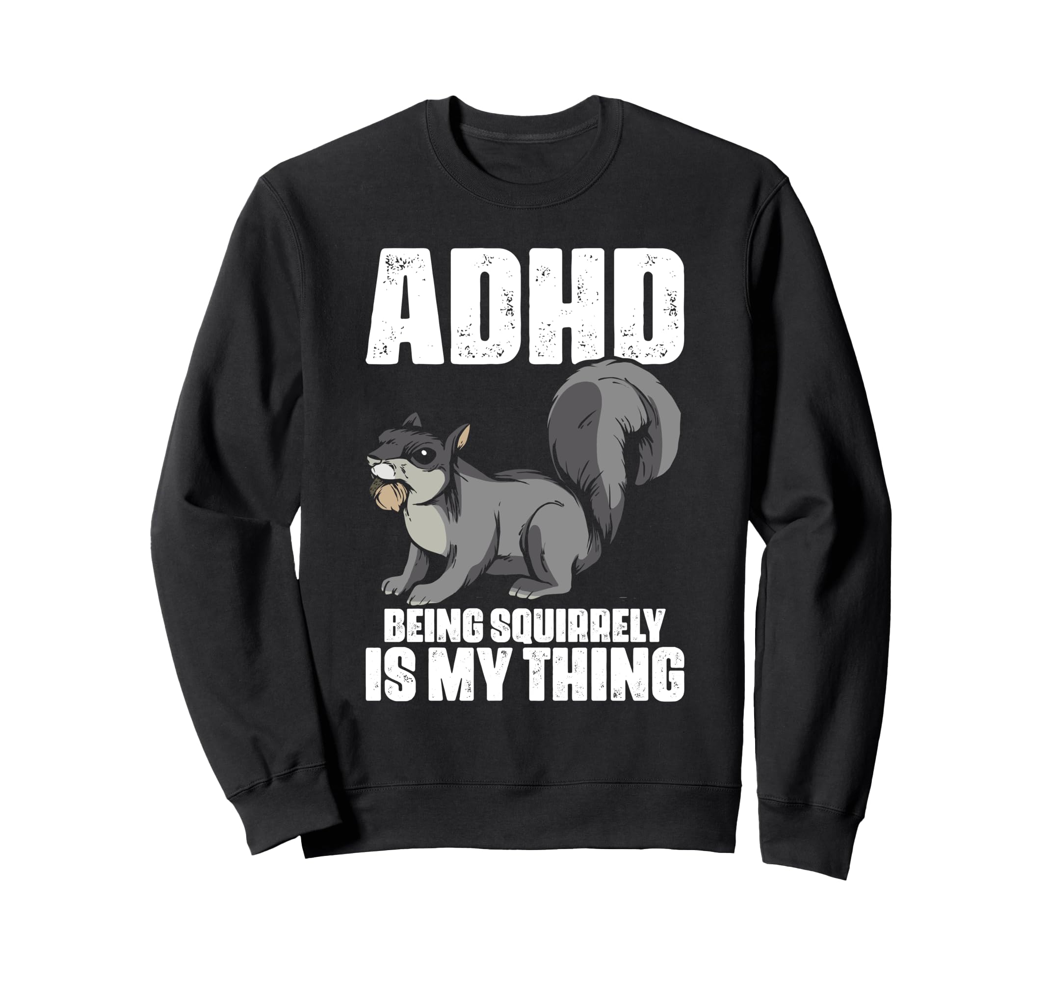 Attention Deficit Disorder Dyslexia Sweatshirt - Aesthetic Graphic Unisex - T-Shirt, Sweatshirt, Hoodie