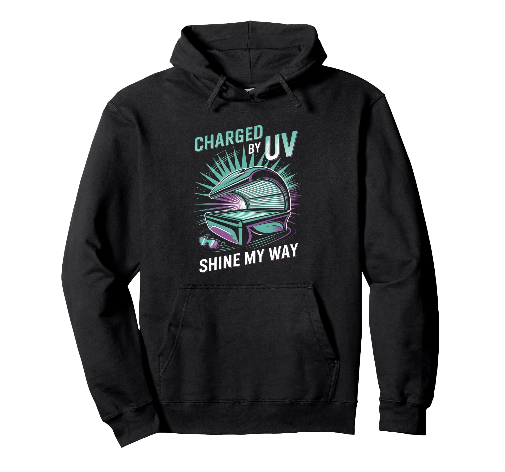 Tanning Bed Charged Uv Beauty Hoodie - Casual Everyday Wear for Adults - T-Shirt, Sweatshirt, Hoodie
