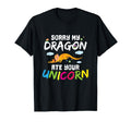 Sorry My Dragon Ate Your Unicorn T-Shirt - Fun Novelty Design for Adults - T-Shirt, Sweatshirt, Hoodie