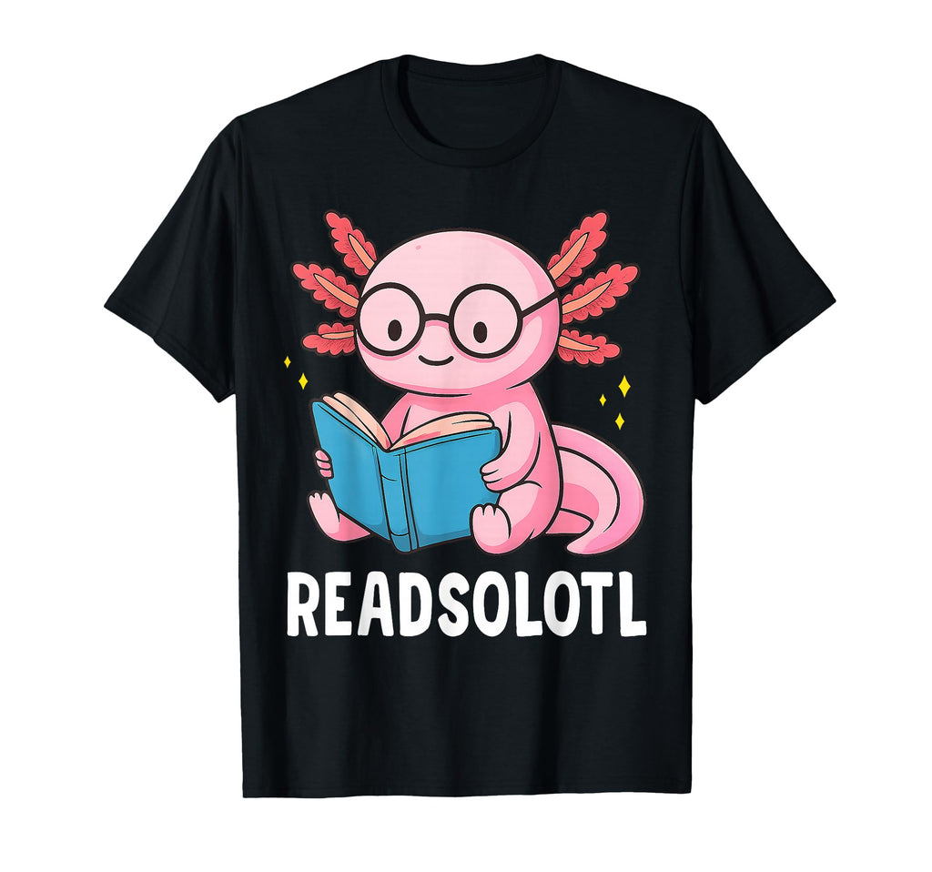Readsolotl Axolotl Reading Book Lover T-Shirt - Unique Graphic Men Women - T-Shirt, Sweatshirt, Hoodie
