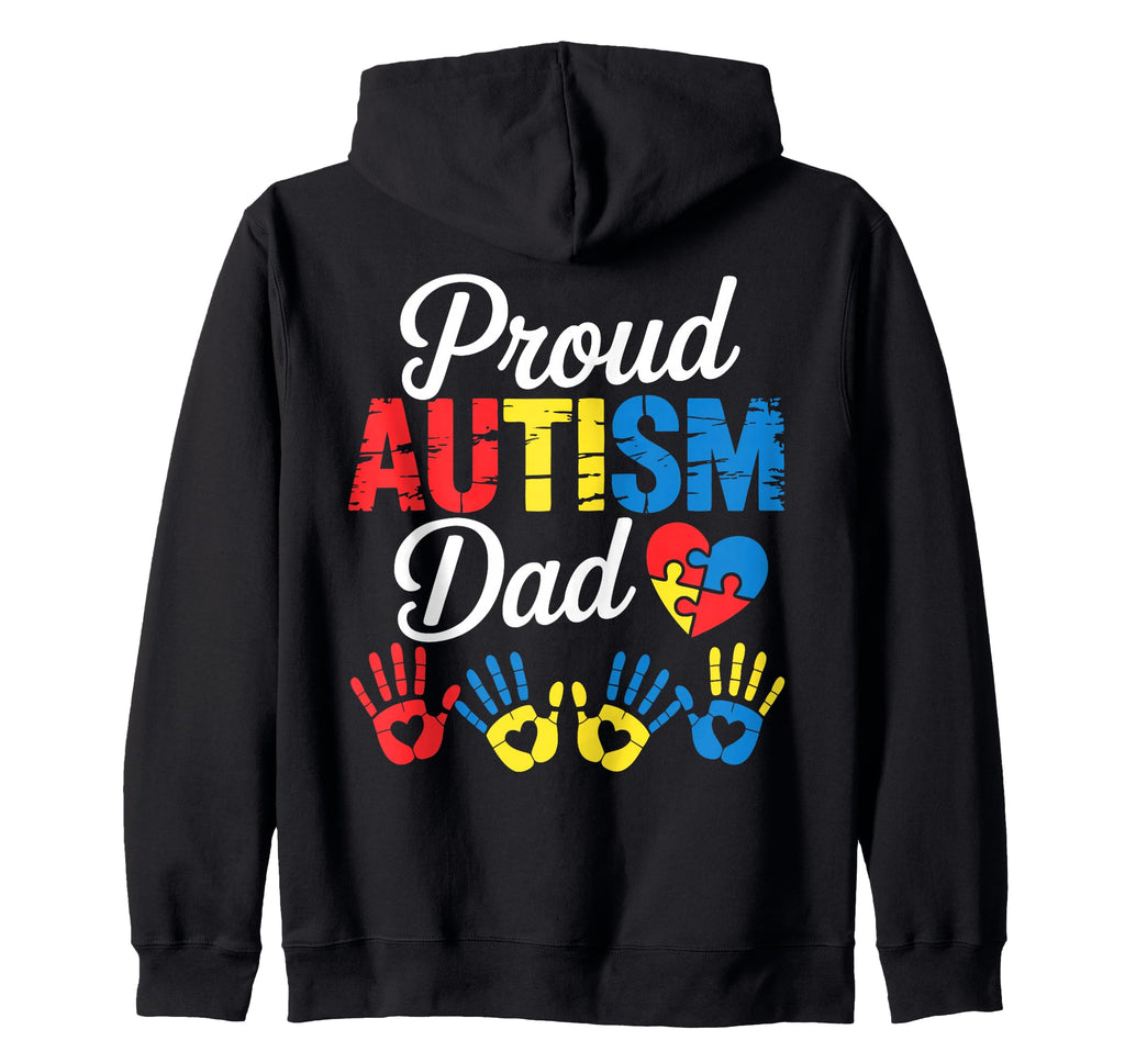 Autism Mom Autism Dad Family Pride Hoodie - Casual Everyday Wear Men Women - T-Shirt, Sweatshirt, Hoodie