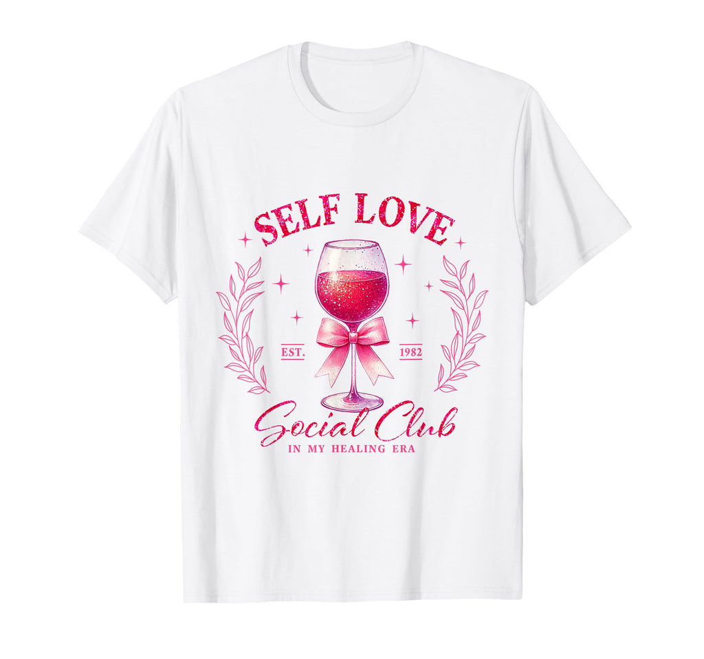 Valentines Day Self Love Social Club T-Shirt - Novelty Apparel Men Women - T-Shirt, Sweatshirt, Hoodie