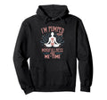 Im Pumped Mindfulness And Me Time Yoga Hoodie - Trendy Graphic for Adults - T-Shirt, Sweatshirt, Hoodie