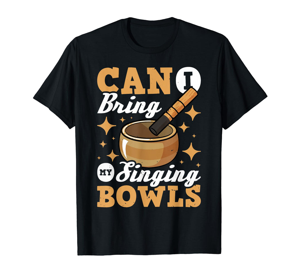 Can I Bring My Singing Bowls Tibetan T-Shirt - Custom Art Print Men Women - T-Shirt, Sweatshirt, Hoodie