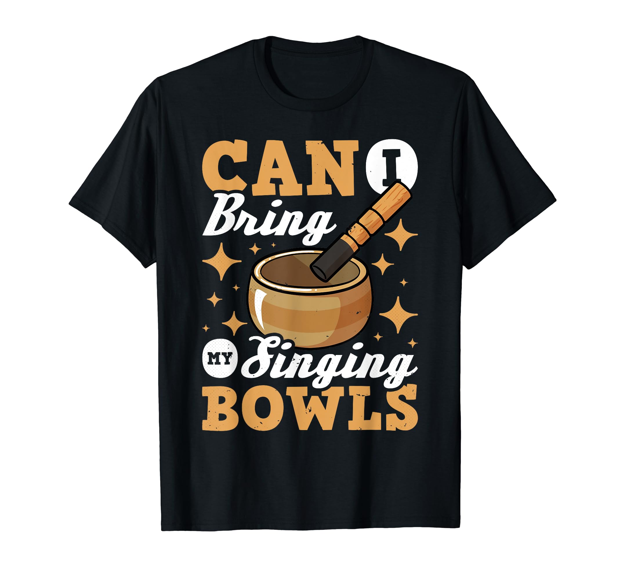 Can I Bring My Singing Bowls Tibetan T-Shirt - Custom Art Print Men Women - T-Shirt, Sweatshirt, Hoodie