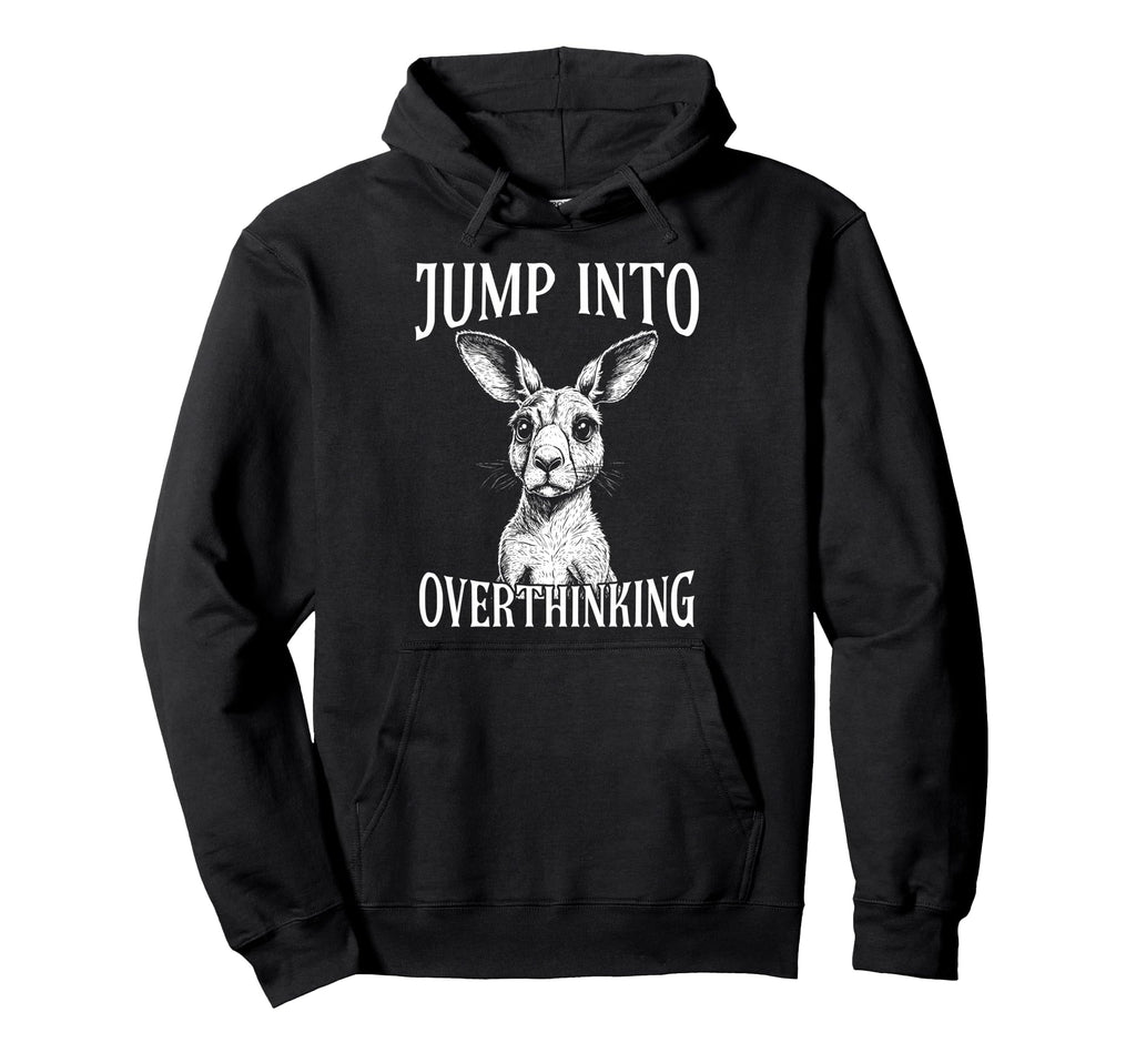 Kangaroo Overthinkers Introverts Hoodie - Fun Novelty Design for Adults - T-Shirt, Sweatshirt, Hoodie