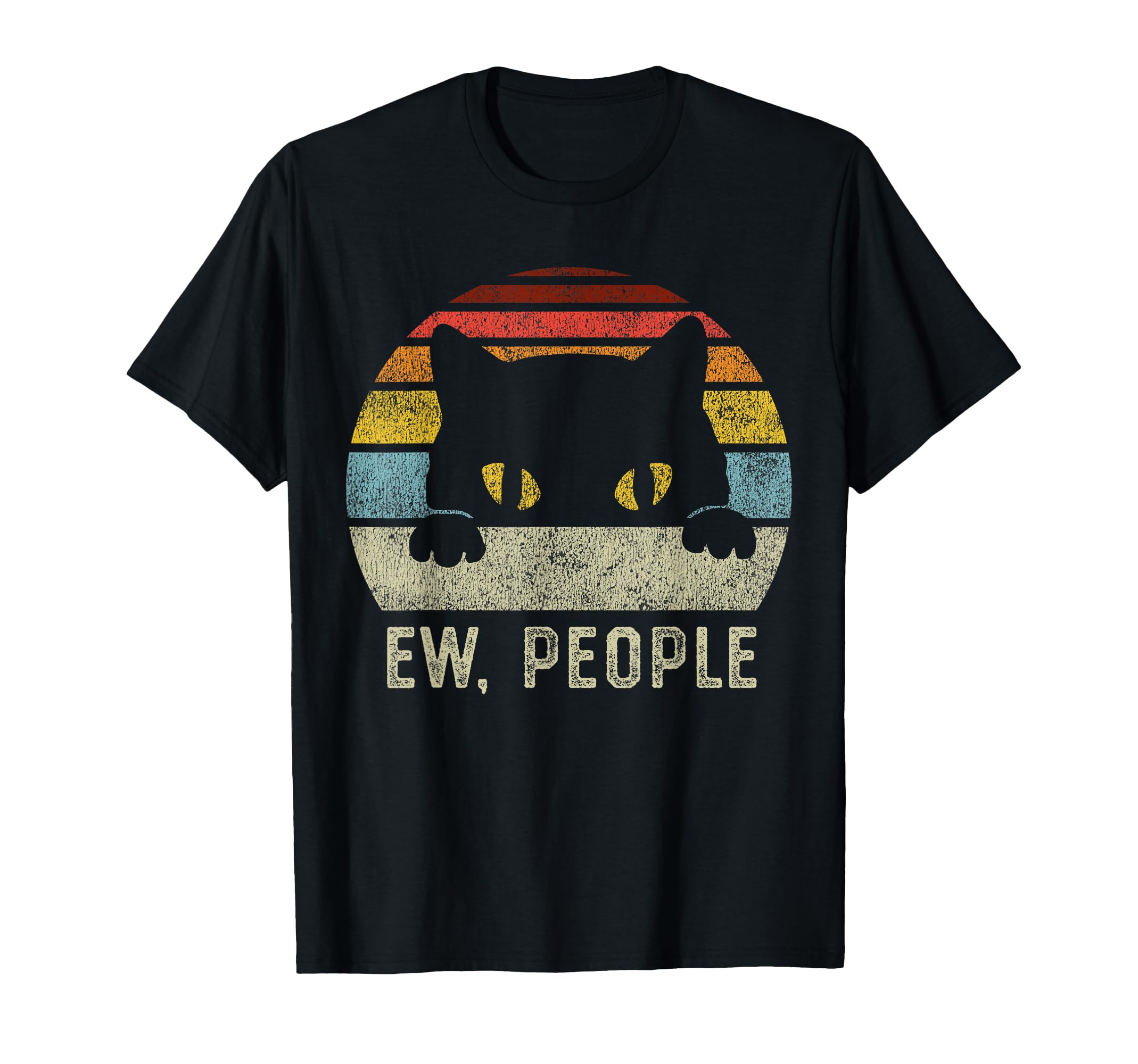 Ew People Cat Funny Anti Social Introvert T-Shirt - Novelty Apparel Unisex - T-Shirt, Sweatshirt, Hoodie