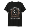 Reading I Still Read Fairy Tales T-Shirt - Minimalist Print for Adults - T-Shirt, Sweatshirt, Hoodie