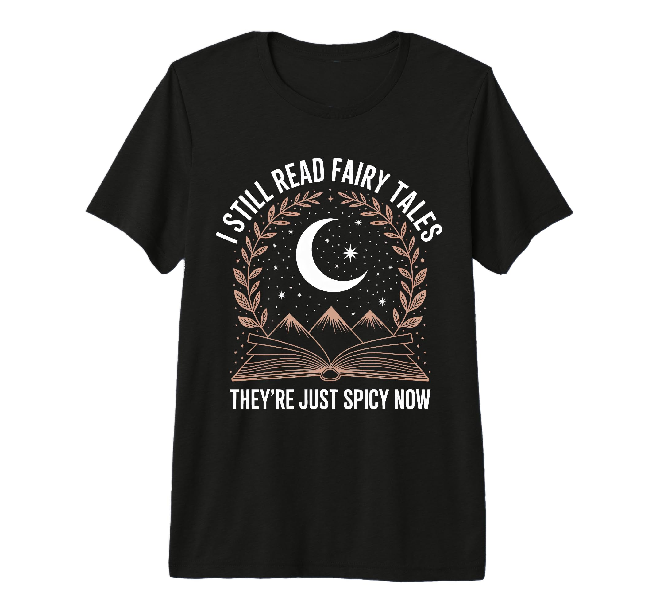 Reading I Still Read Fairy Tales T-Shirt - Minimalist Print for Adults - T-Shirt, Sweatshirt, Hoodie