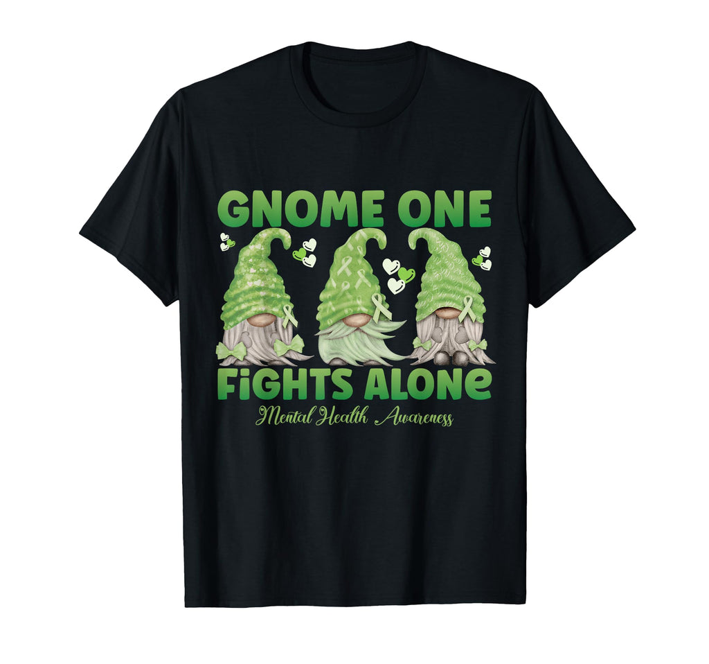 Gnome One Fights Alone Green Mental T-Shirt - Trendy Graphic Men Women - T-Shirt, Sweatshirt, Hoodie