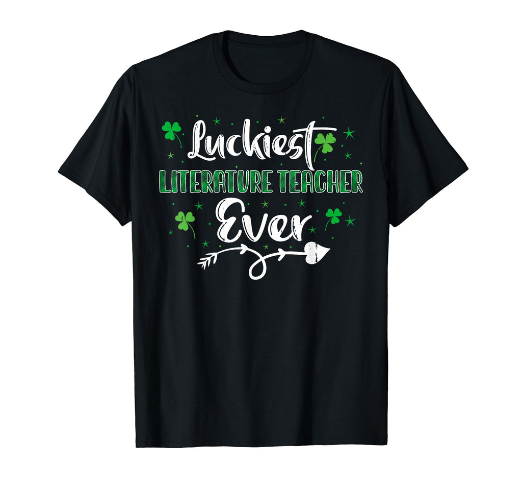 Luckiest Literature Teacher Ever St T-Shirt - Custom Art Print Unisex - T-Shirt, Sweatshirt, Hoodie
