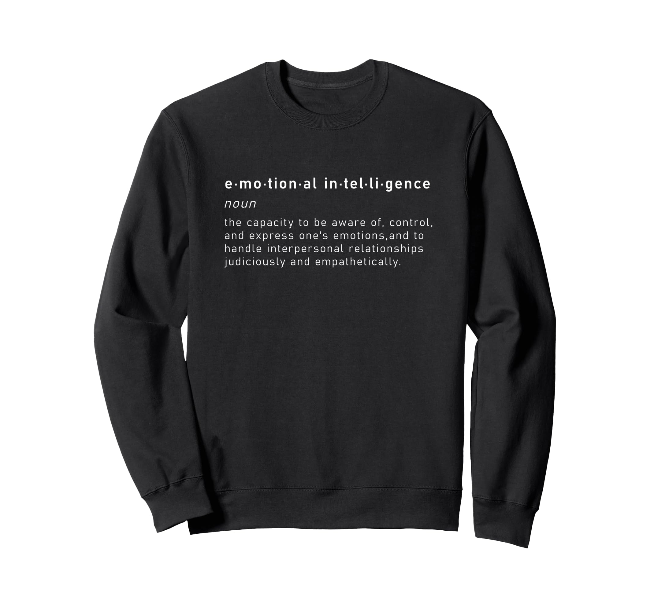Eq Emotional Intelligence And Mental Sweatshirt - Unique Graphic Unisex - T-Shirt, Sweatshirt, Hoodie