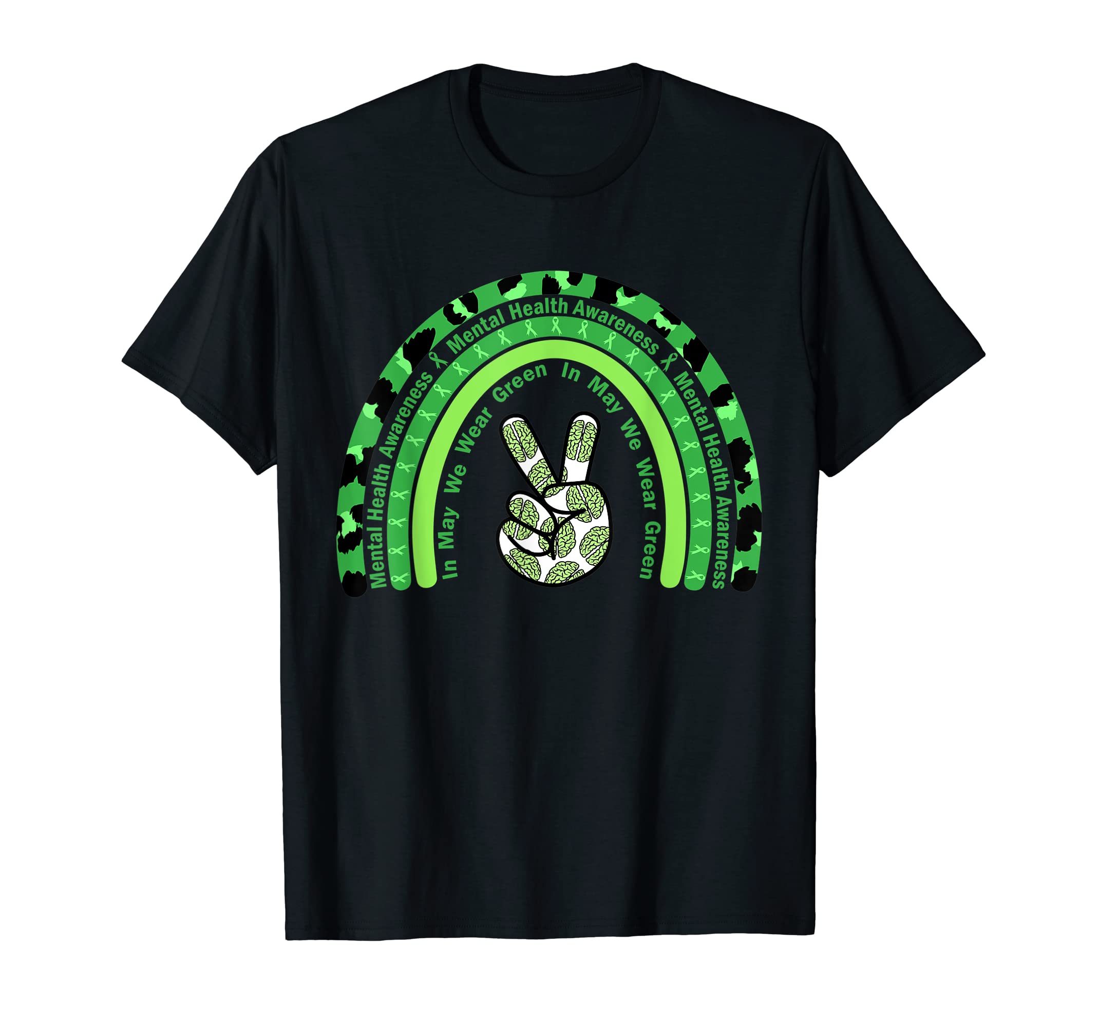 May We Wear Green Rainbow Mental T-Shirt - Casual Everyday Wear for Adults - T-Shirt, Sweatshirt, Hoodie