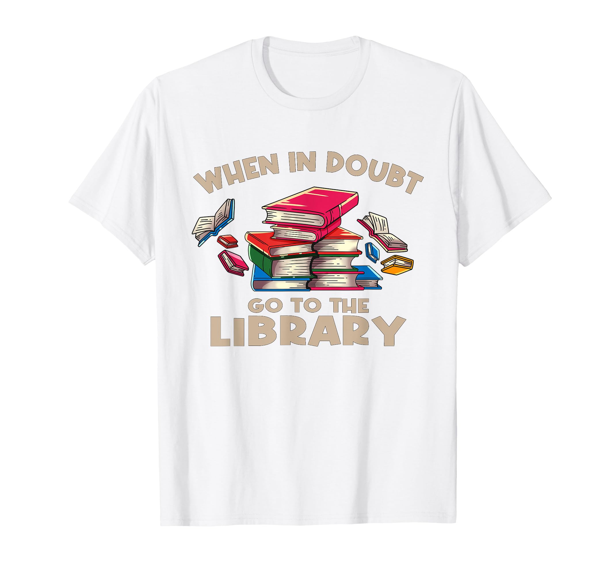 Student Learning Knowledge Books When T-Shirt - Graphic Print Men Women - T-Shirt, Sweatshirt, Hoodie