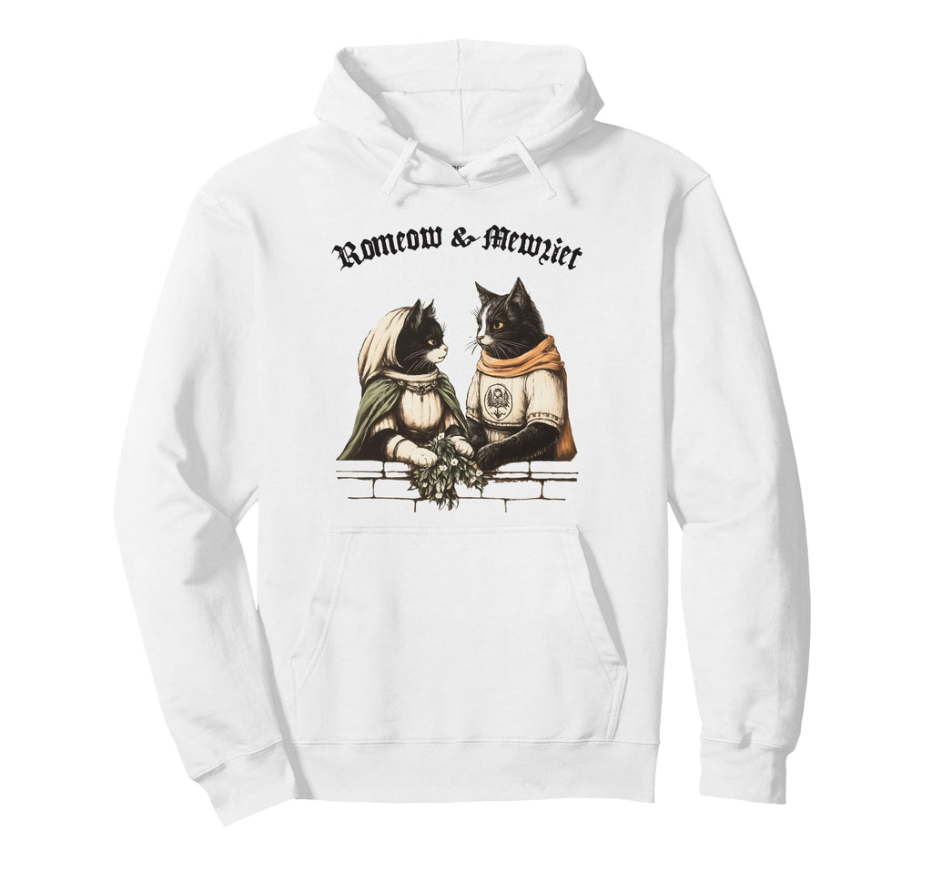 Romeow Mewliet Funny Cat Lover Hoodie - Unique Graphic Men Women - T-Shirt, Sweatshirt, Hoodie