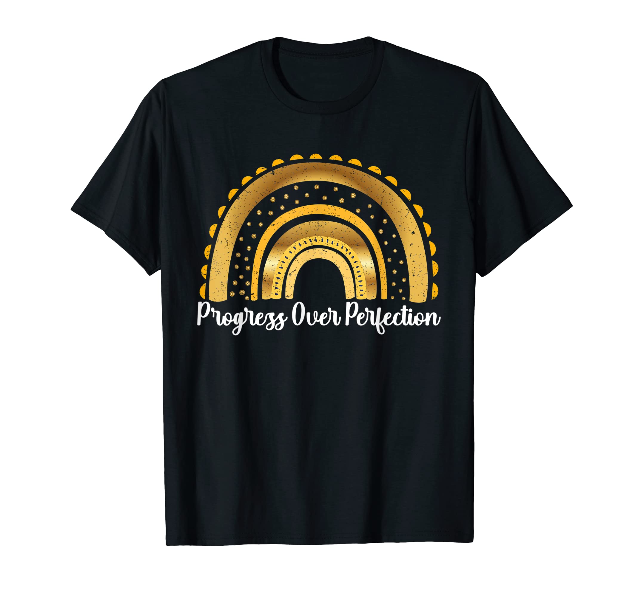 Motivational Progress Over Perfection T-Shirt - Graphic Print Men Women - T-Shirt, Sweatshirt, Hoodie
