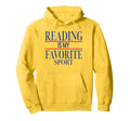 Simple Sarcastic Reading Is My Hoodie - Streetwear Style Men Women - T-Shirt, Sweatshirt, Hoodie
