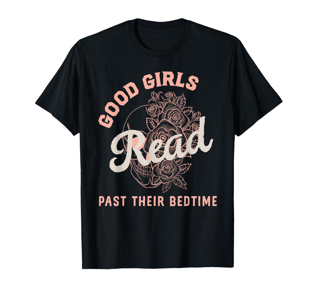 Bookish Book Lovers Good Read Past T-Shirt - Graphic Print Men Women - T-Shirt, Sweatshirt, Hoodie
