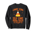Mental Health Candy Corn And Sweatshirt - Casual Everyday Wear for Adults - T-Shirt, Sweatshirt, Hoodie