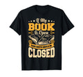 If My Book Is Open Your Mouth Should Be T-Shirt - Aesthetic Graphic Unisex - T-Shirt, Sweatshirt, Hoodie