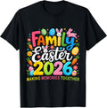 Family Easter 2026 Matching Unisex T-shirt, Sweatshirt, Hoodie, Long Sleeve Tee - T-Shirt, Sweatshirt, Hoodie