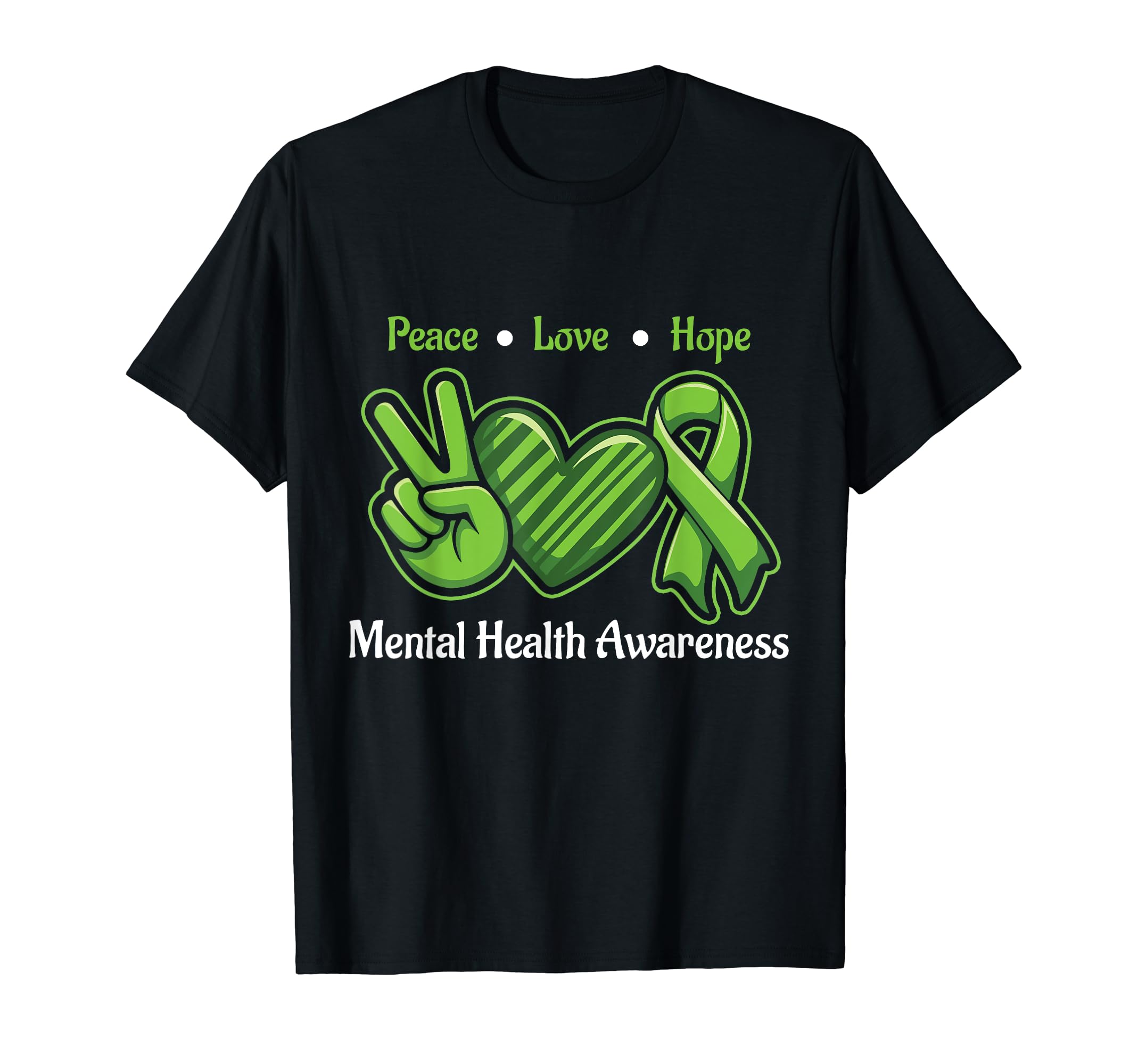 Peace Love Hope Mental Health T-Shirt - Minimalist Print for Adults - T-Shirt, Sweatshirt, Hoodie