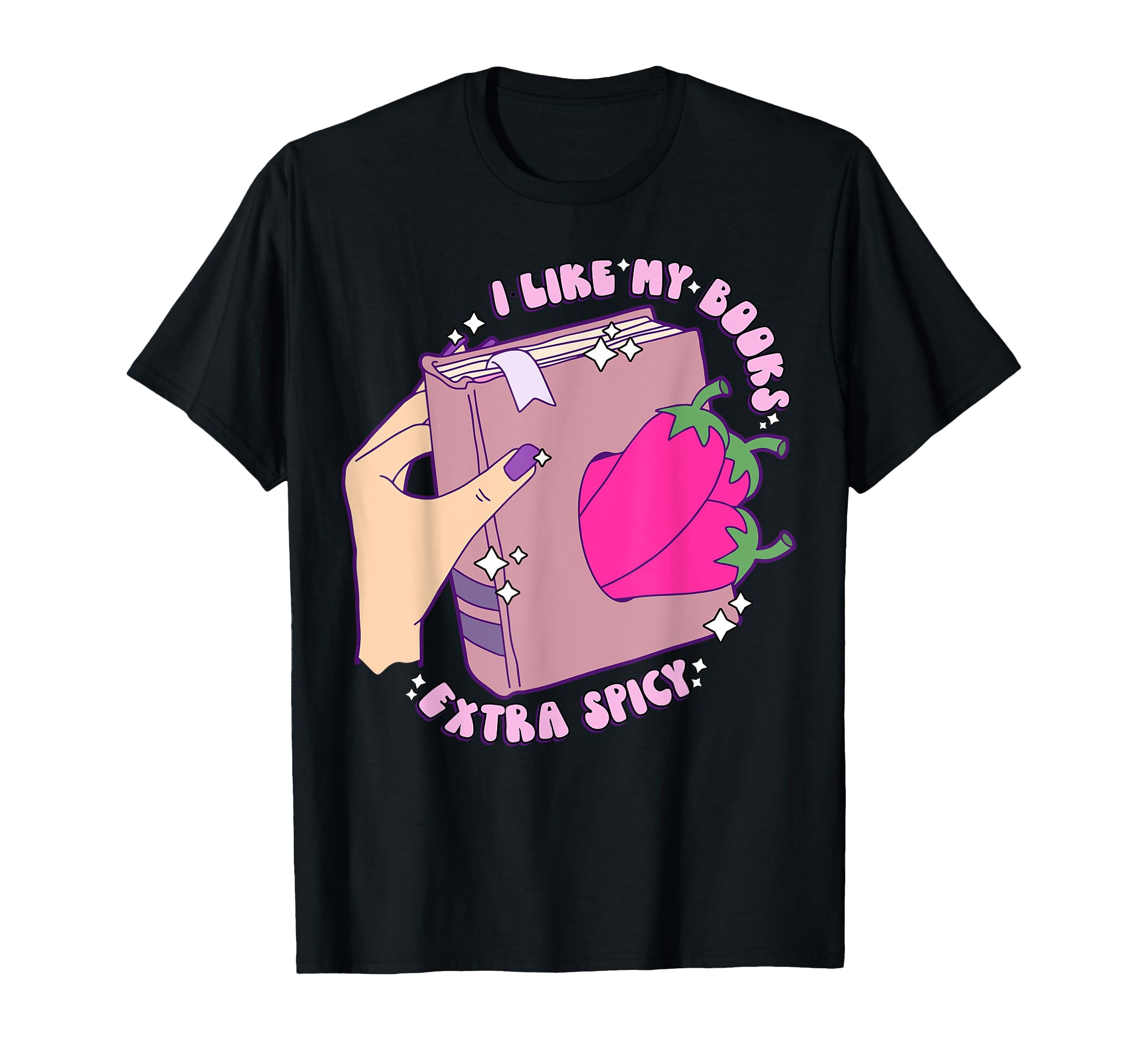 I Like My Books Extra Spice Romance T-Shirt - Streetwear Style Men Women - T-Shirt, Sweatshirt, Hoodie