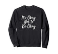 Its Okay Not To Be Okay Sweatshirt - Minimalist Print for Adults - T-Shirt, Sweatshirt, Hoodie