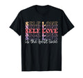 Self Love Is Best Love Motivational T-Shirt - Novelty Apparel Unisex - T-Shirt, Sweatshirt, Hoodie
