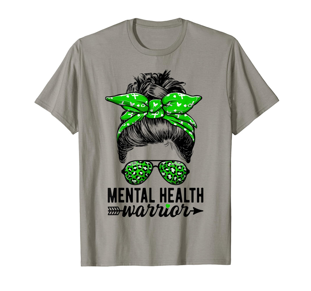 Mental Health Warrior Messy Bun Mental T-Shirt - Novelty Apparel Men Women - T-Shirt, Sweatshirt, Hoodie