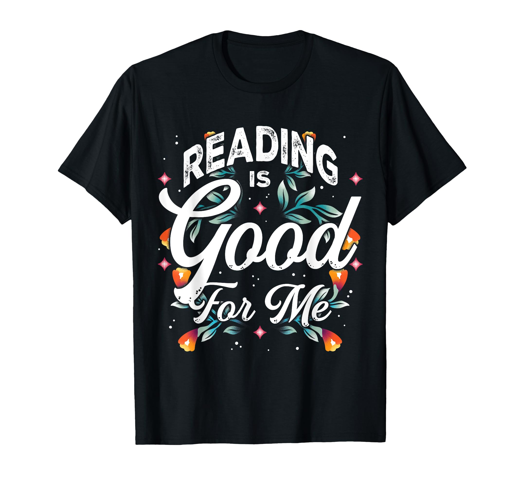 Reading Is Good Me Book Lover Reader T-Shirt - Trendy Graphic for Adults - T-Shirt, Sweatshirt, Hoodie