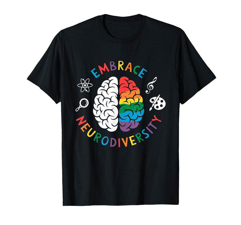 Embrace Neurodiversity Brain Autism T-Shirt - Minimalist Print Unisex - T-Shirt, Sweatshirt, Hoodie
