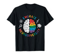 Embrace Neurodiversity Brain Autism T-Shirt - Minimalist Print Unisex - T-Shirt, Sweatshirt, Hoodie