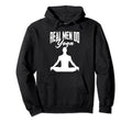 Funny Yoga Position Phrase Male Hoodie - Casual Everyday Wear Men Women - T-Shirt, Sweatshirt, Hoodie