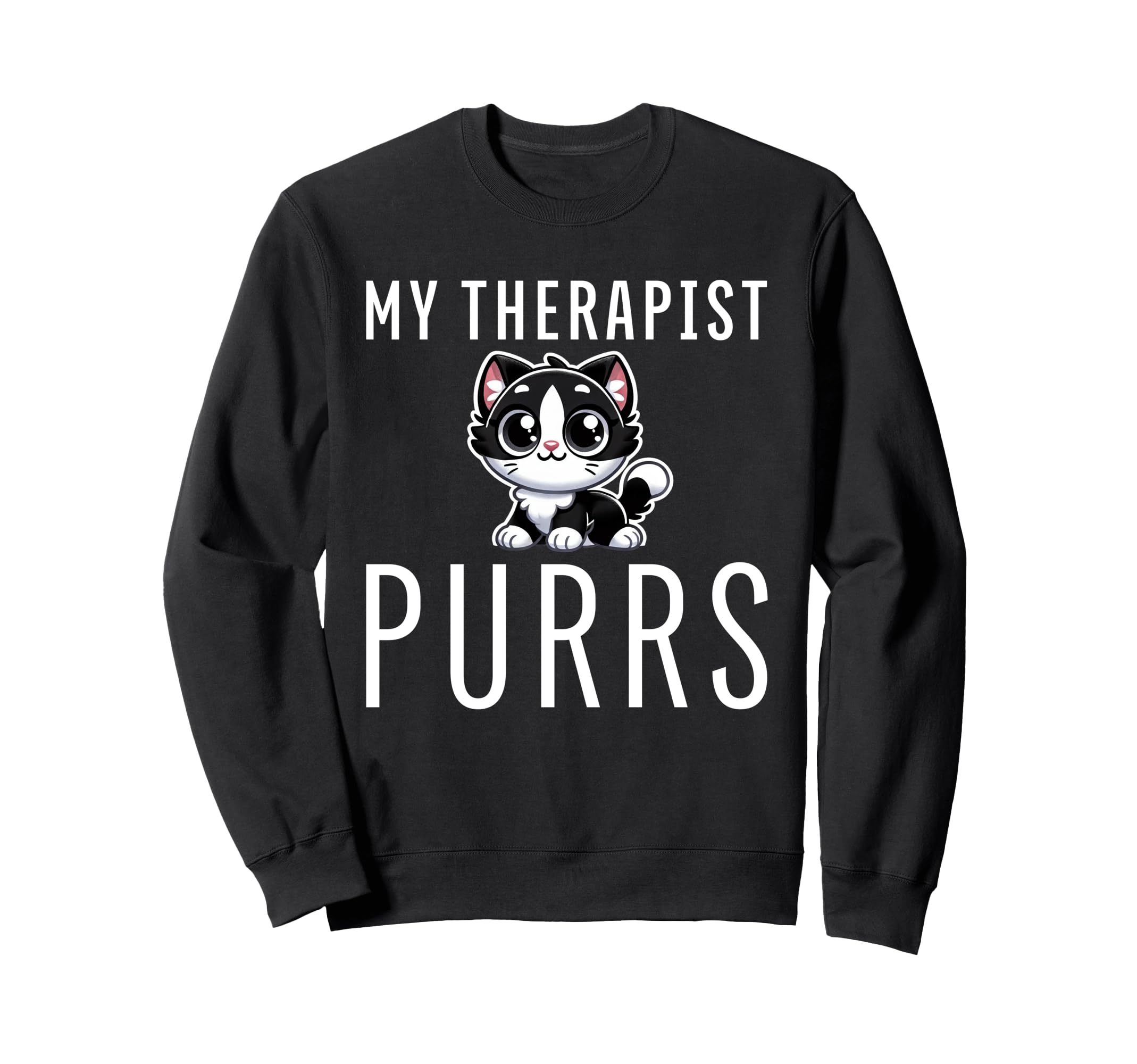 My Therapist Purrs Funny Cat Lover Sweatshirt - Streetwear Style Men Women - T-Shirt, Sweatshirt, Hoodie