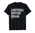 Emotional Support Human Funny Pet T-Shirt - Aesthetic Graphic for Adults - T-Shirt, Sweatshirt, Hoodie