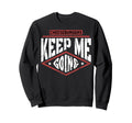 Cheeseburgers Keep Me Going Food Lover Sweatshirt - Graphic Print Unisex - T-Shirt, Sweatshirt, Hoodie