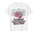 Certified Overthinker Since Birth T-Shirt - Trendy Graphic Men Women - T-Shirt, Sweatshirt, Hoodie