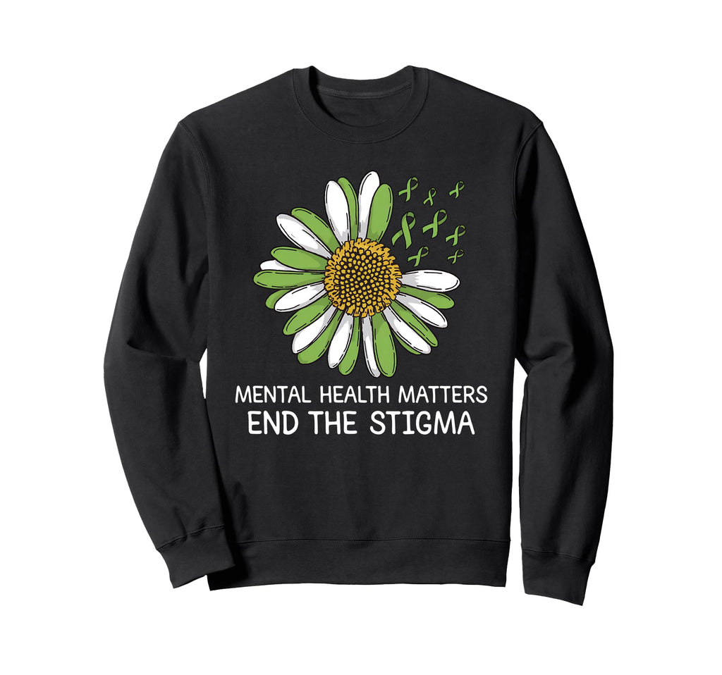 End Stigma Mental Health Matters Sweatshirt - Trendy Graphic for Adults - T-Shirt, Sweatshirt, Hoodie