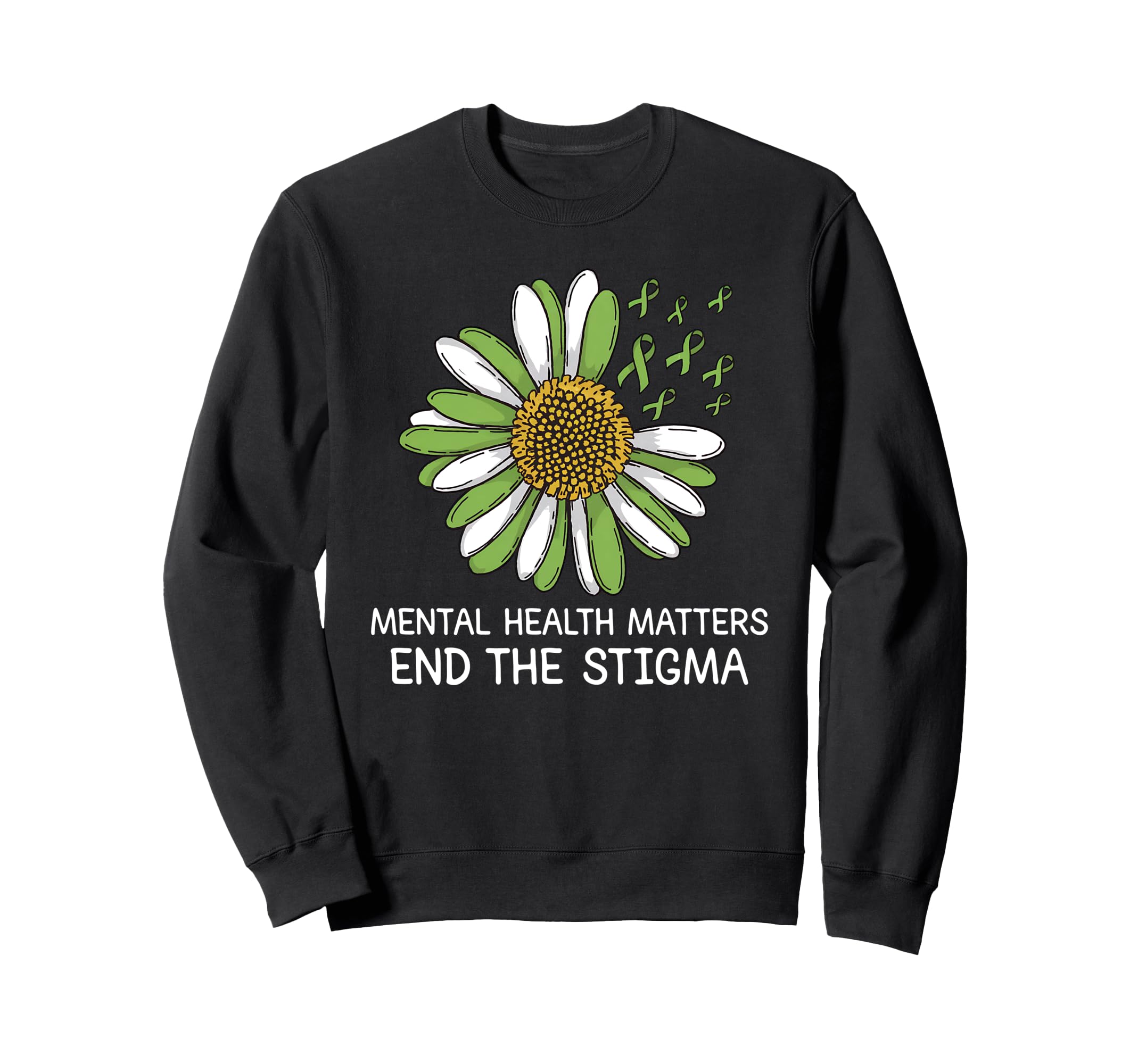 End Stigma Mental Health Matters Sweatshirt - Trendy Graphic for Adults - T-Shirt, Sweatshirt, Hoodie