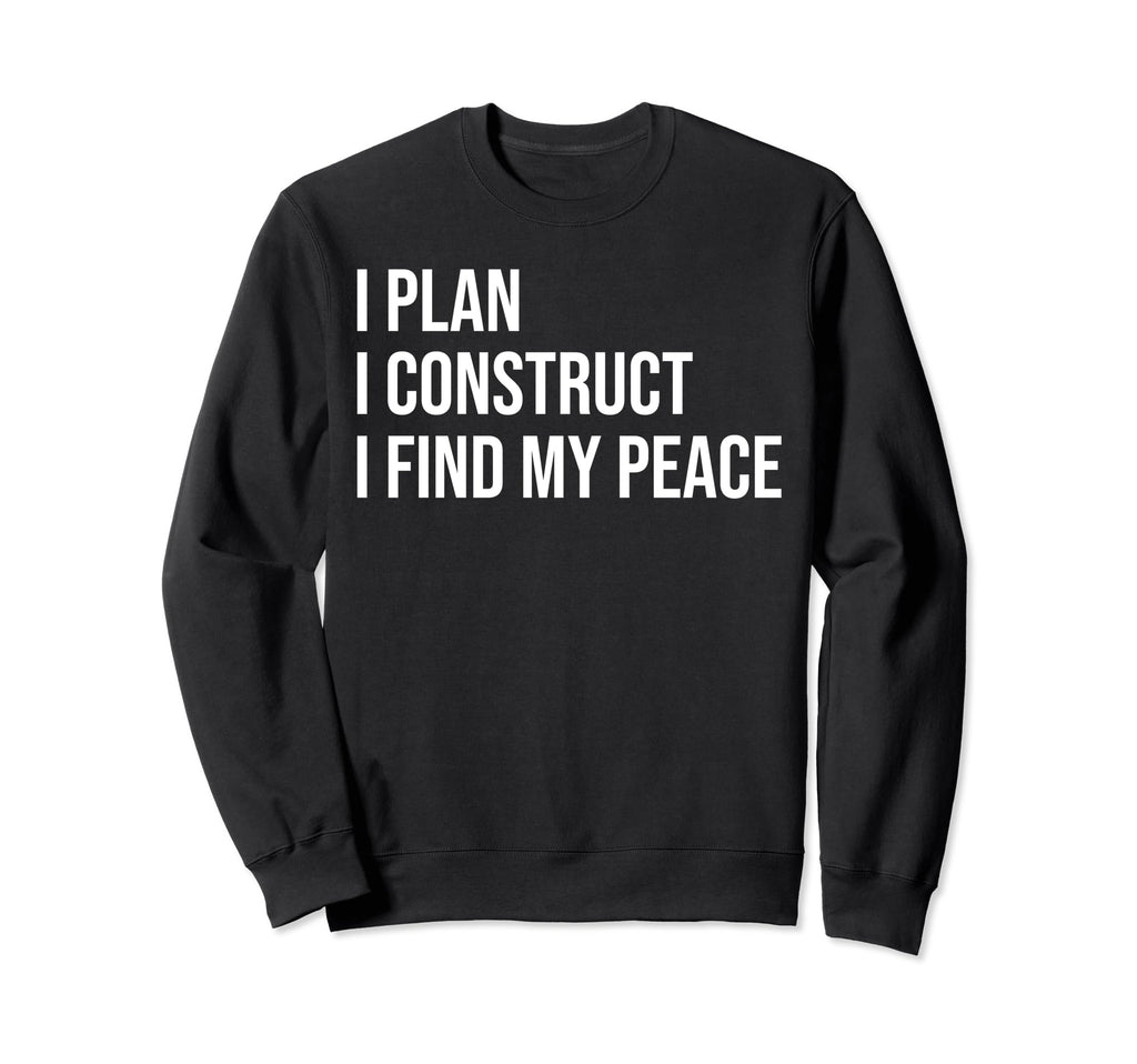 Architect Meme Self Care Sweatshirt - Fun Novelty Design for Adults - T-Shirt, Sweatshirt, Hoodie