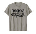 Progress Over Perfection Motivational T-Shirt - Custom Art Print Unisex - T-Shirt, Sweatshirt, Hoodie