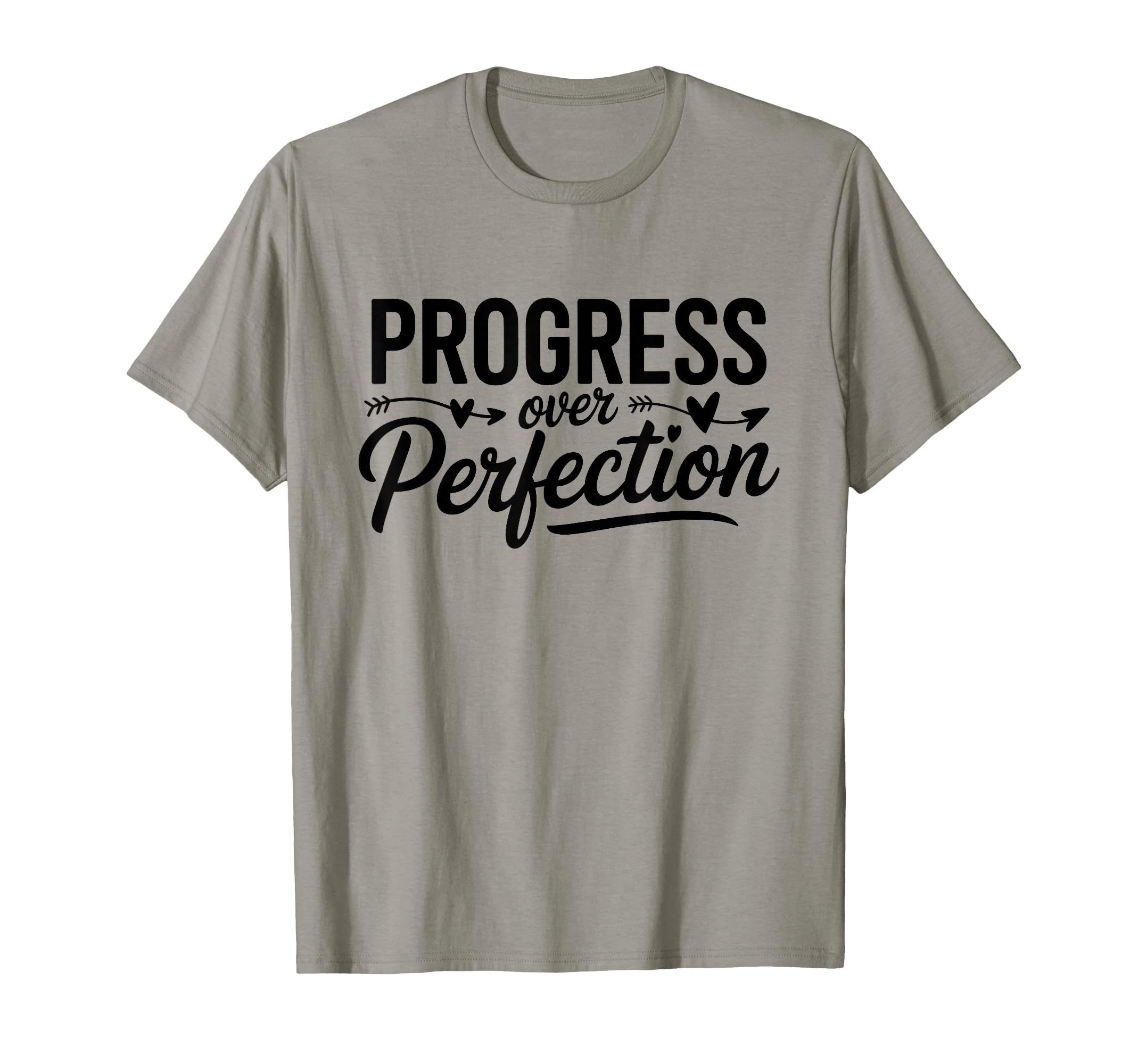 Progress Over Perfection Motivational T-Shirt - Custom Art Print Unisex - T-Shirt, Sweatshirt, Hoodie