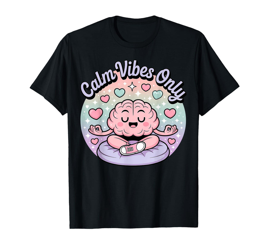 Calm Vibes Only Meditation Zen Art T-Shirt - Aesthetic Graphic for Adults - T-Shirt, Sweatshirt, Hoodie