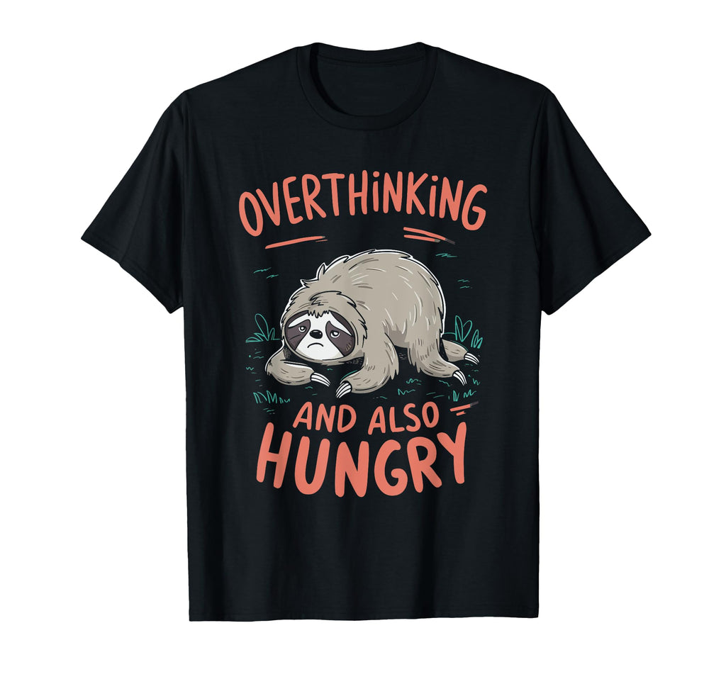Hungry Overthinker Food Anxiety T-Shirt - Aesthetic Graphic for Adults - T-Shirt, Sweatshirt, Hoodie