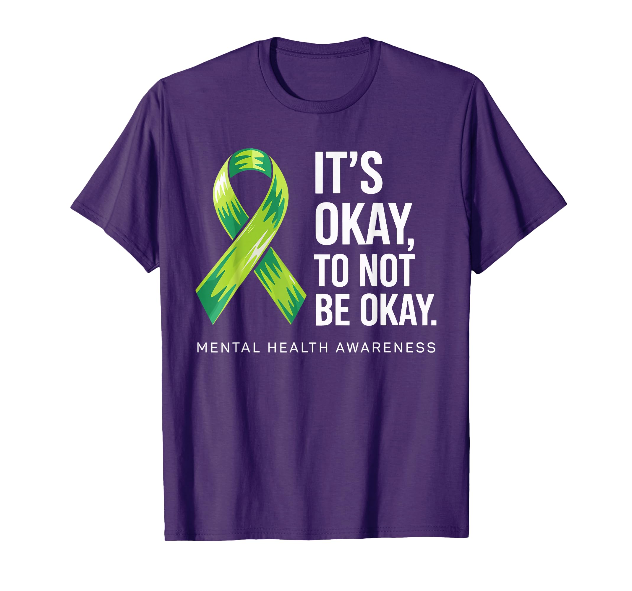 Its Okay To Not Be Okay Support Mental T-Shirt - Novelty Apparel Men Women - T-Shirt, Sweatshirt, Hoodie