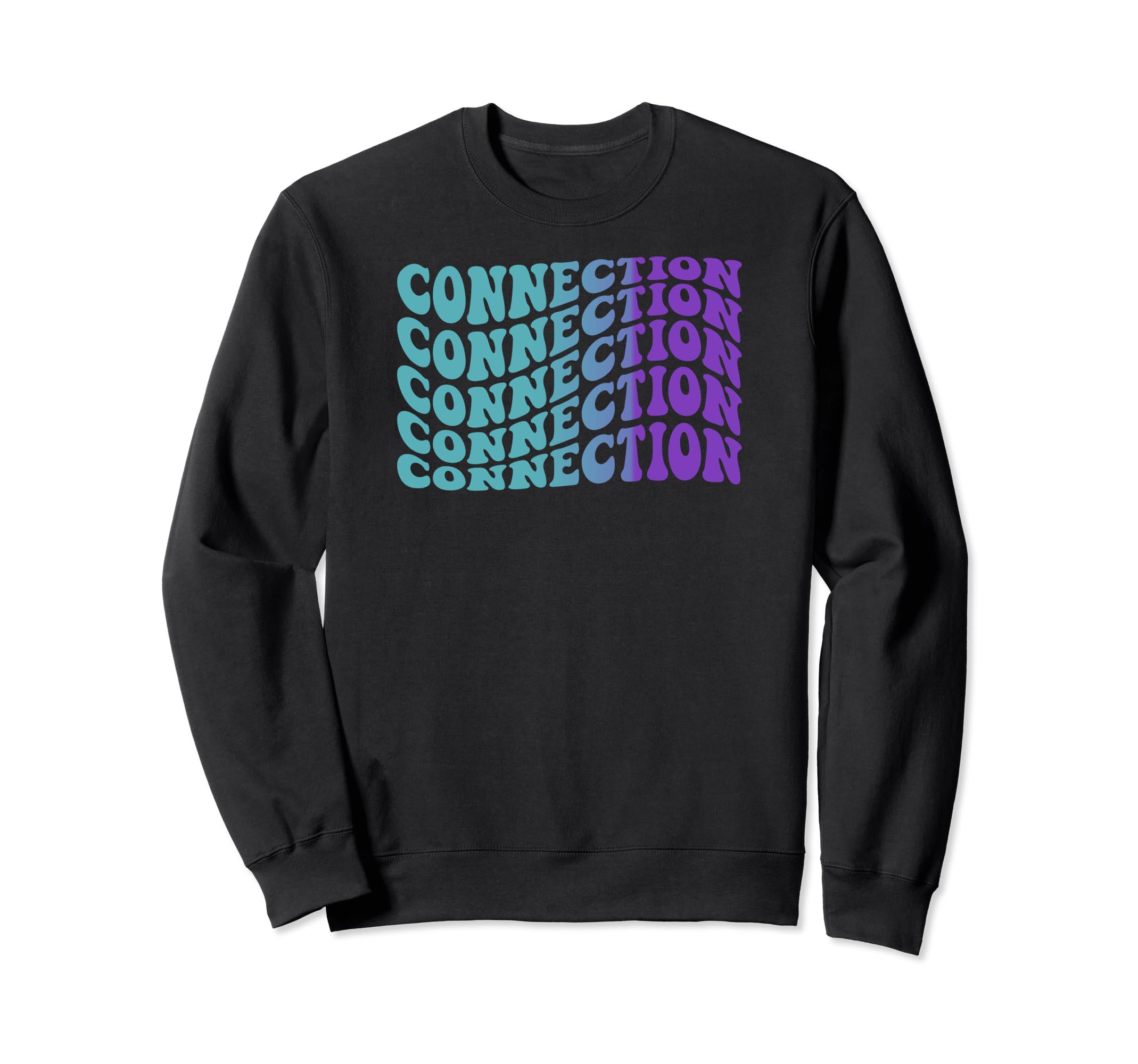 Connection Self Care Sweatshirt - Trendy Graphic for Adults - T-Shirt, Sweatshirt, Hoodie