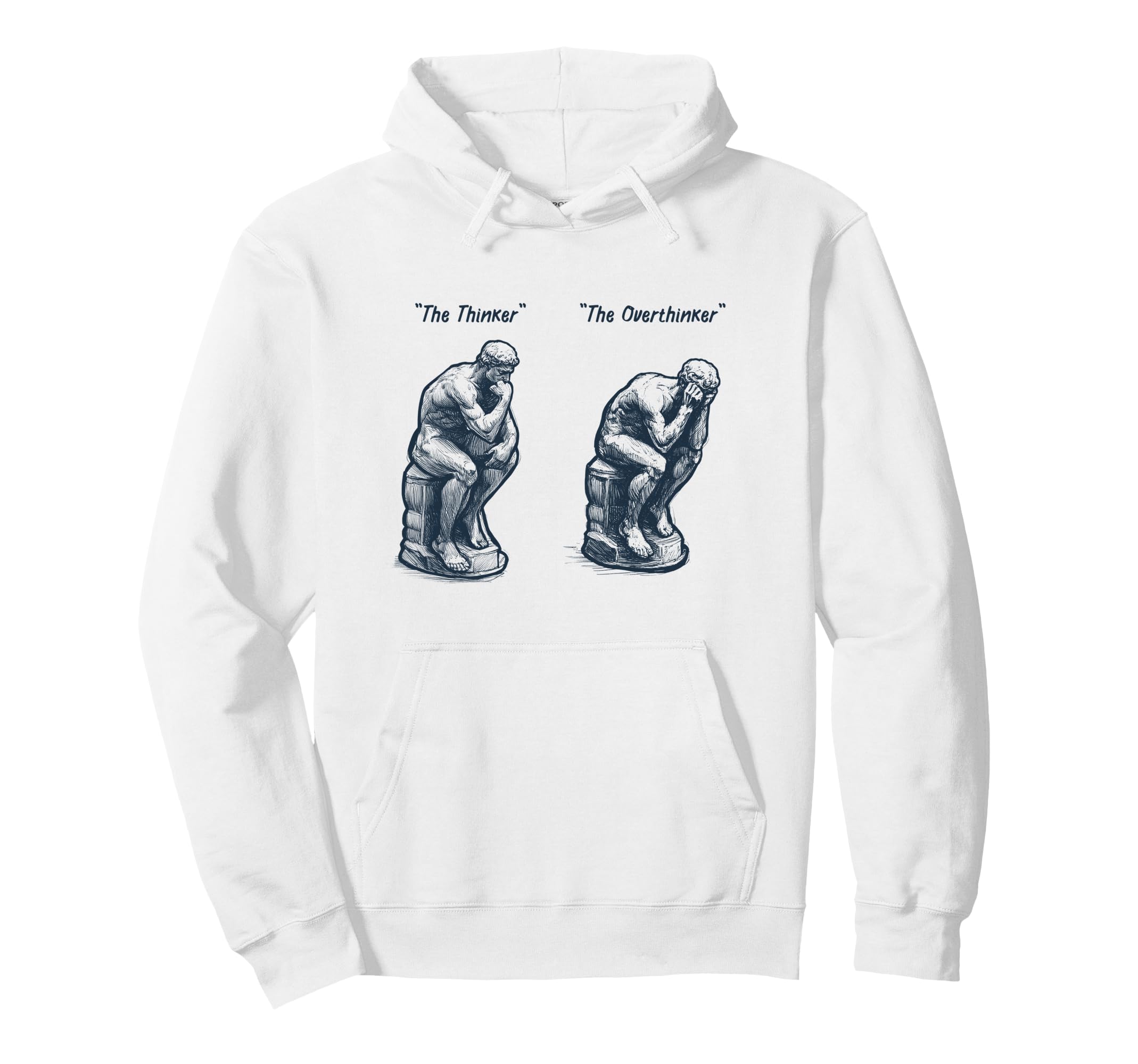 Thinker Statue Overthinker Rodin Sculpture Hoodie - Unique Graphic Unisex - T-Shirt, Sweatshirt, Hoodie