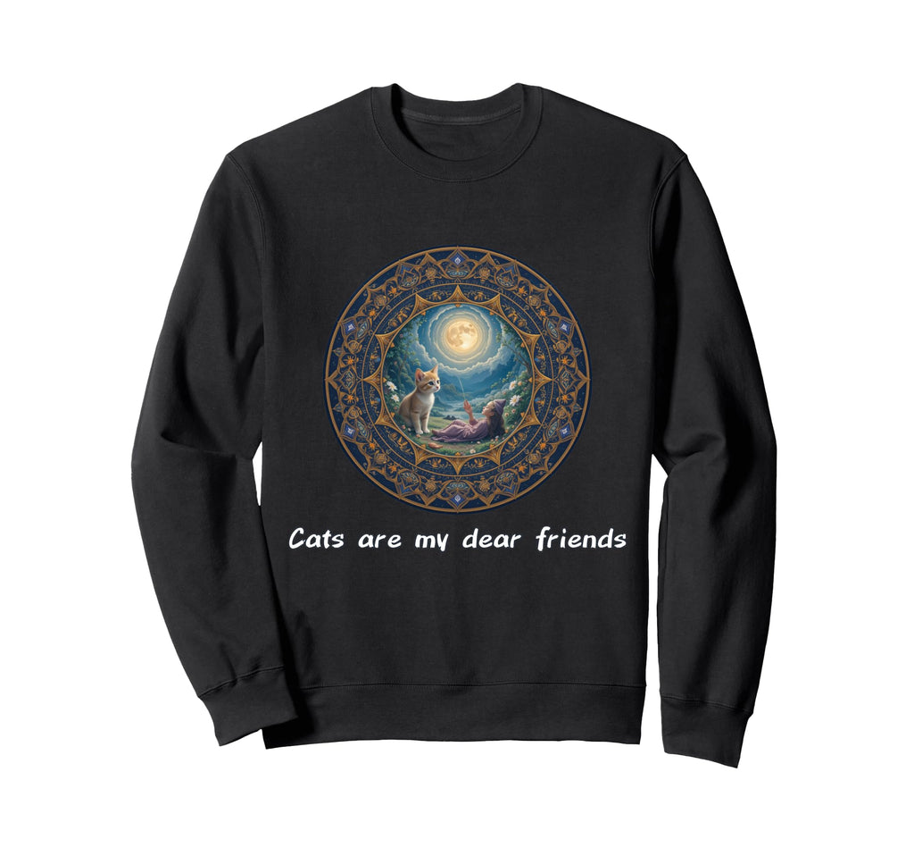 Cats Are My Best Friends Sacred Animals Sweatshirt - Graphic Print Unisex - T-Shirt, Sweatshirt, Hoodie
